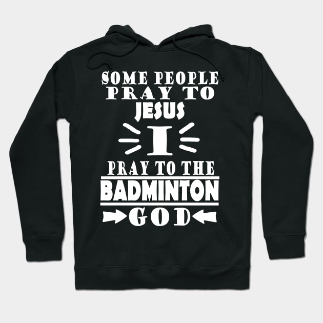 Badminton shuttlecock racket passion sport Hoodie by FindYourFavouriteDesign